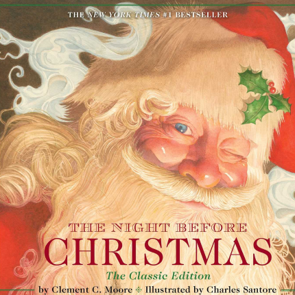 The Night Before Christmas Hardcover: The Classic Edition